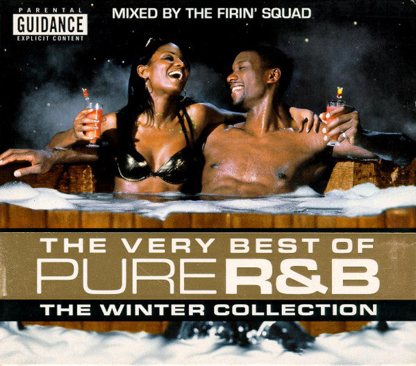 The Firin' Squad : The Very Best Of Pure R&B (The Winter Collection) (2xCD, Mixed)