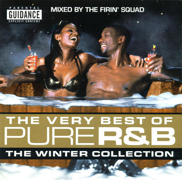 The Firin' Squad : The Very Best Of Pure R&B (The Winter Collection) (2xCD, Mixed)
