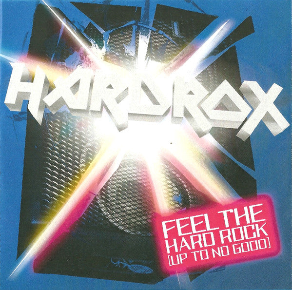 Hardrox : Feel The Hard Rock (Up To No Good) (CDr, Promo)
