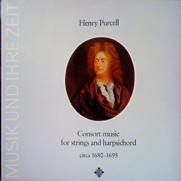 Henry Purcell : Consort Music For Strings And Harpsichord, Circa 1680–1695 (LP)
