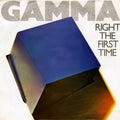 Gamma (5) : Right The First Time (7", Single)