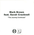 Mark Brown feat. Sarah Cracknell : The Journey Continues (CDr, Promo)