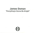 James Doman : Everything's Gonna Be Alright (CDr, Single, Promo)