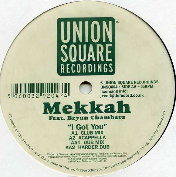 Mekkah Feat. Bryan Chambers : I Got You (12")