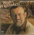 Roger Whittaker : Roger Whittaker Sings The Hits (LP, Album)