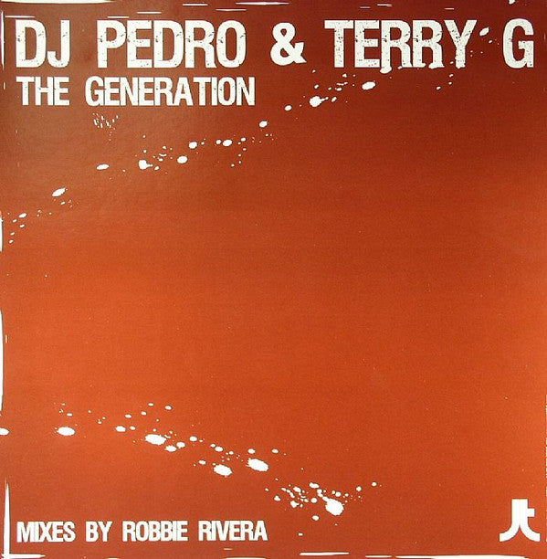 DJ Pedro & Terry G : The Generation (12")