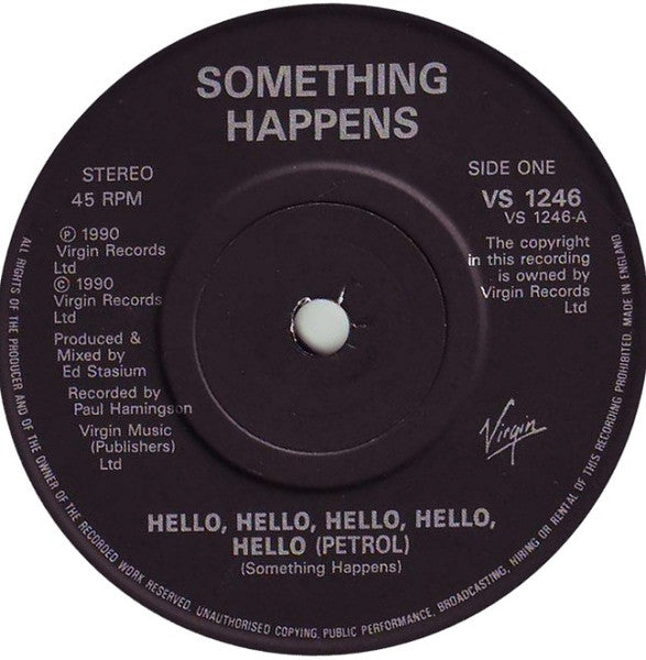 Something Happens : Hello, Hello, Hello, Hello, Hello (Petrol) (7", Single)