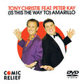 Tony Christie Feat. Peter Kay : (Is This The Way) To Amarillo (DVD-V, Single)