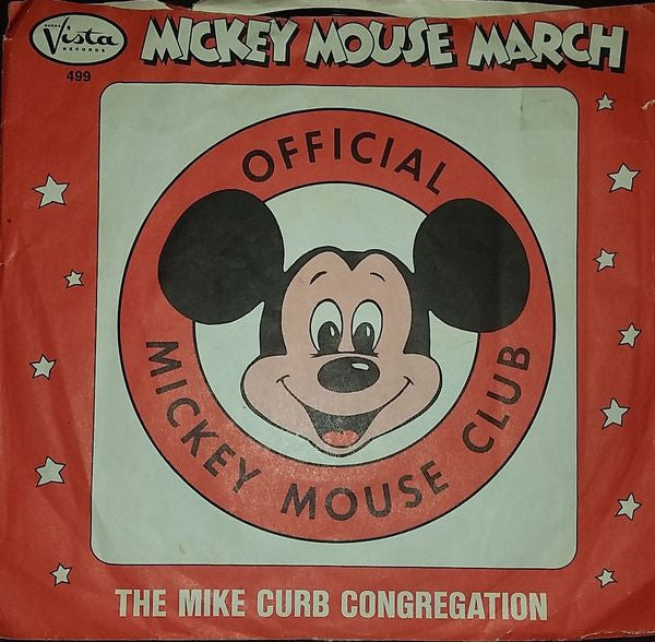 The Mike Curb Congregation* : Mickey Mouse March (7", Single, RP)