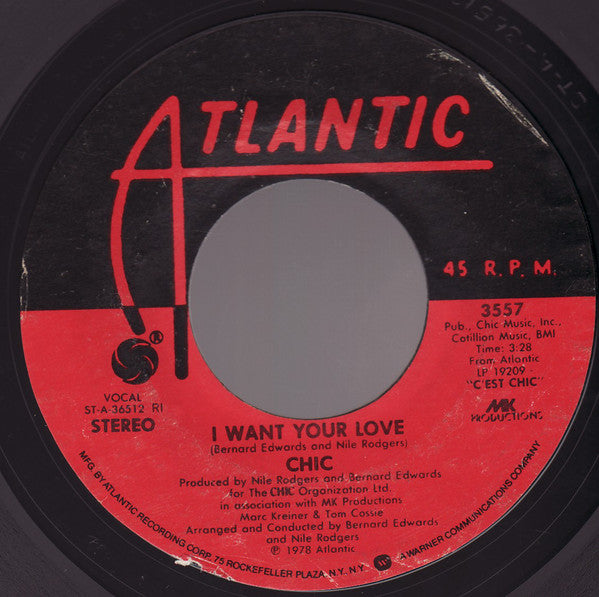 Chic : I Want Your Love / (Funny) Bone (7", Single, Styrene, PRC)