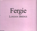 Fergie (2) : London Bridge (CD, Single, Promo)