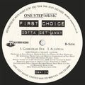 First Choice : Gotta Get Away (12")