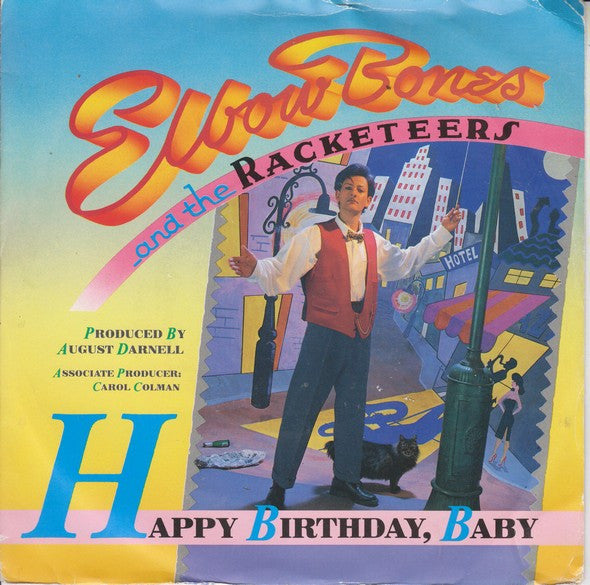 Elbow Bones And The Racketeers : Happy Birthday Baby (7")