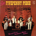 The Fivepenny Piece : An Evening With The ... (LP)