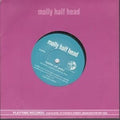 Molly Half Head : Taste Of You (7", S/Sided, Single)