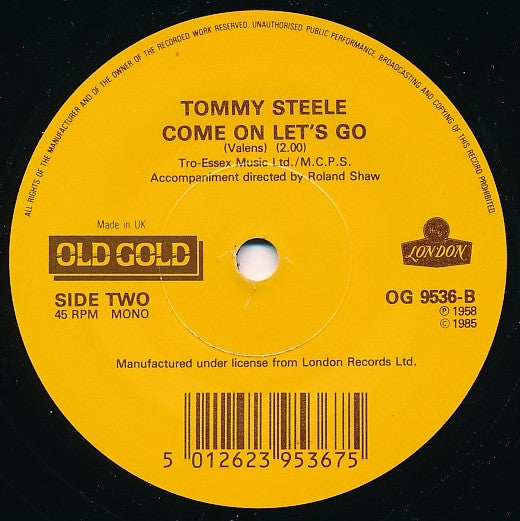 Tommy Steele And The Steelmen / Tommy Steele : Singing The Blues / Come On Let's Go (7", Mono)