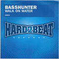 Basshunter : Walk On Water (CDr, Single, Promo)