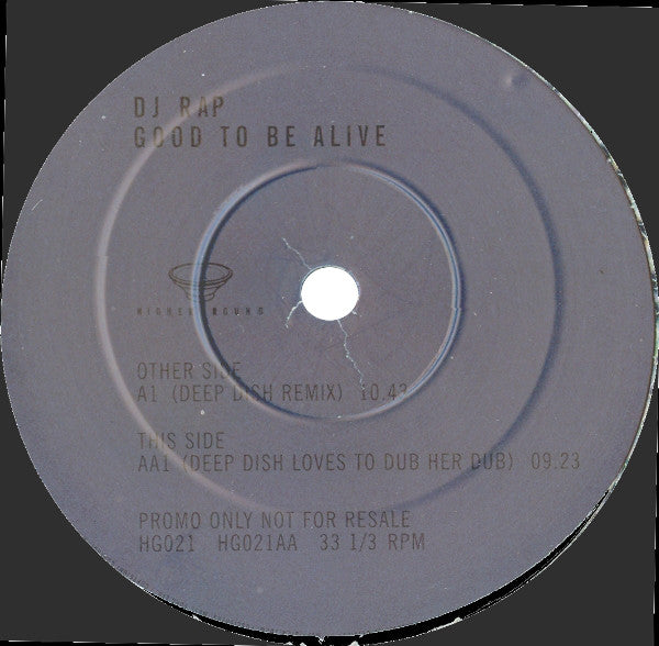 DJ Rap : Good To Be Alive (Mixes By Deep Dish) (12", Promo)