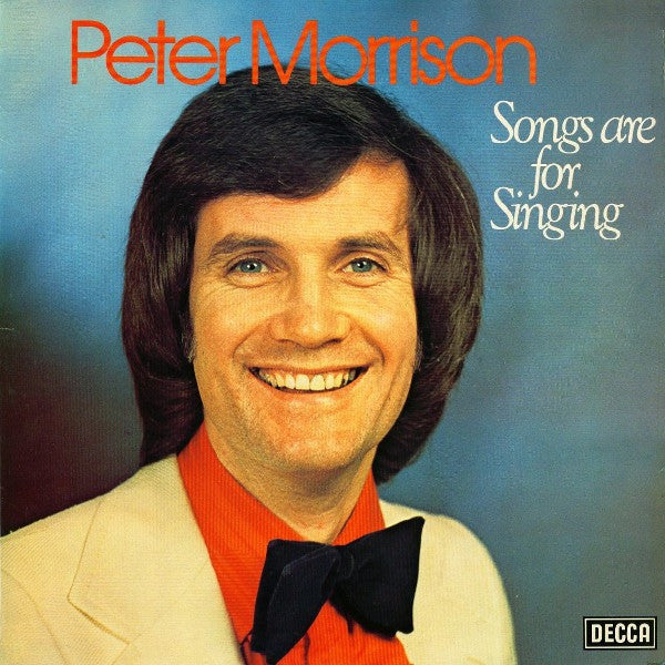 Peter Morrison (2) : Songs Are For Singing (LP)