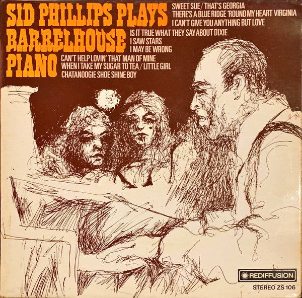 Sid Phillips : Sid Phillips Plays Barrel House Piano (LP, Album)