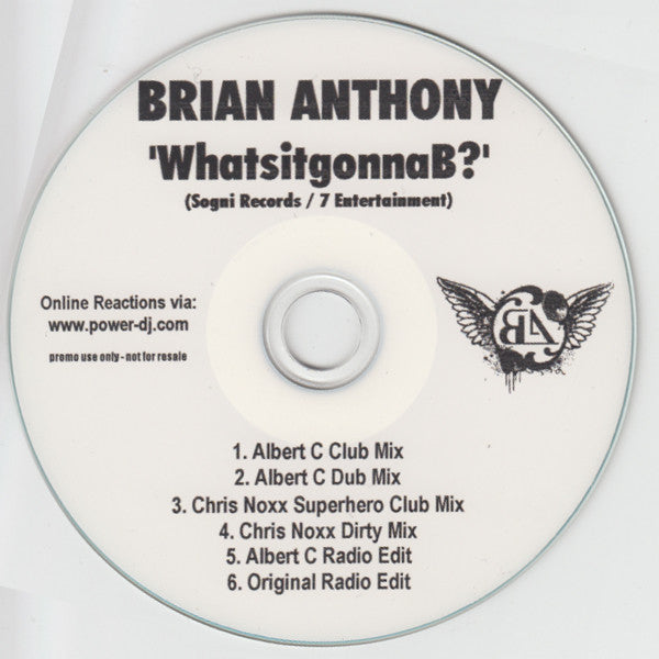 Brian Anthony : Whatsitgonnab? (CDr, Single, Promo)