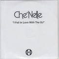 Che'Nelle : I Fell In Love With The DJ (Remixes) (CDr, Single, Promo)