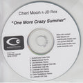 Cheri Moon Feat JD Rox : One More Crazy Summer (CDr, Single, Promo)