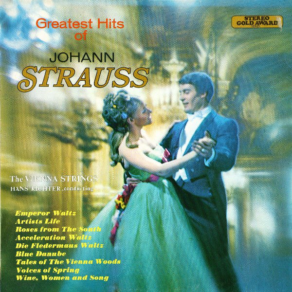 Hans Richter (10) Conducting Wiener Streichorchester : Greatest Hits Of Johann Strauss (LP, RE, Cze)