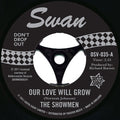 The Showmen : Our Love Will Grow  (7", RE)