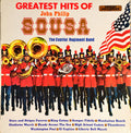 The Capitol Regiment Band : The Greatest Hits Of John Philip Sousa (LP, Album)