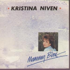 Kristina Niven : Mammy Blue (7")