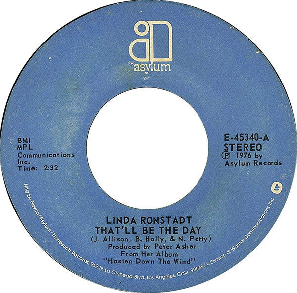 Linda Ronstadt : That'll Be The Day (7", Styrene, PRC)