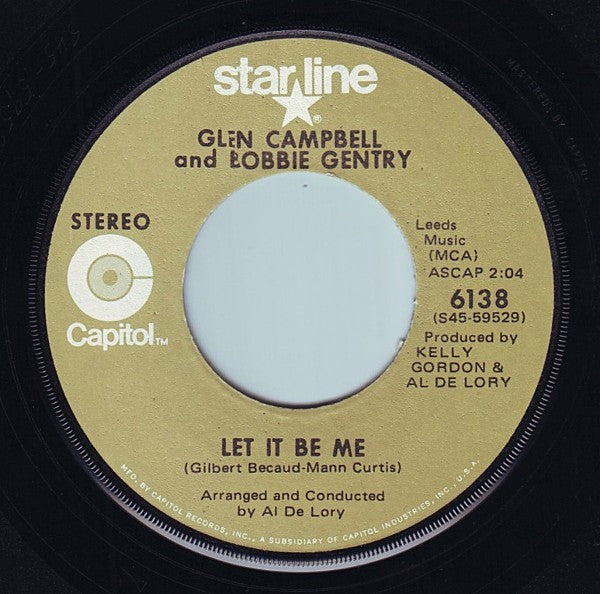 Glen Campbell And Bobbie Gentry : Let It Be Me / Less Of Me (7", Single, RE)