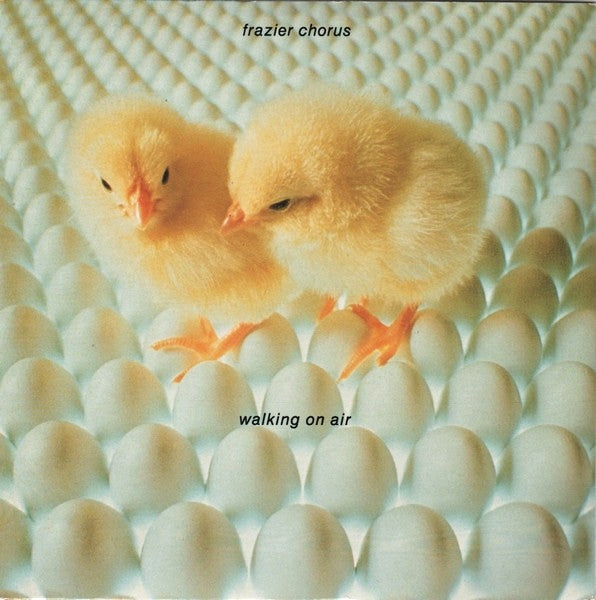 Frazier Chorus : Walking On Air (7", Single, Promo)