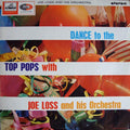 Joe Loss & His Orchestra : Dance To The Top Pops (LP, Album)