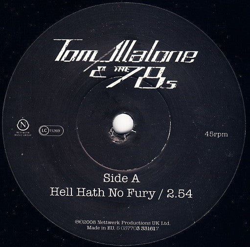 Tom Allalone & The 78s : Hell Hath No Fury (7")