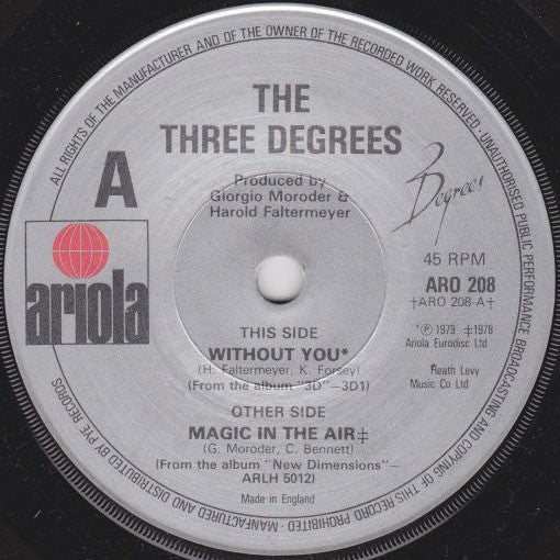 The Three Degrees : Without You (7", Single, Pic)