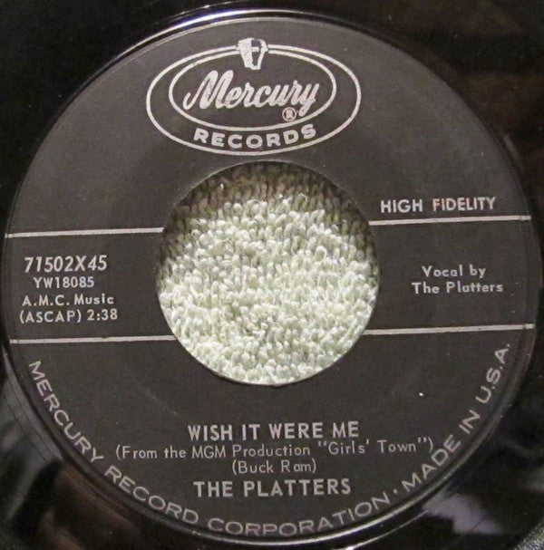 The Platters : Wish It Were Me / Where (7")