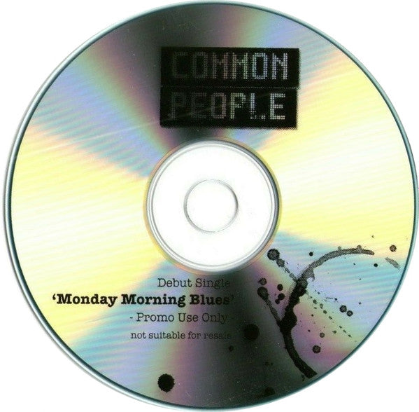 Common People : Monday Morning Blues (CDr, Single, Promo)