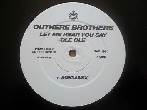 The Outhere Brothers : Let Me Hear You Say "Ole Ole" (12", Promo)