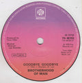 Brotherhood Of Man : Goodbye Goodbye (7", Single, Sol)