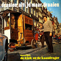 Draaiorgel De Klok, Draaiorgel De Kaasdrager : Draaien, Altijd Maar Draaien (LP)