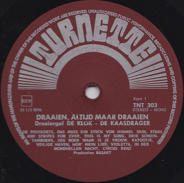 Draaiorgel De Klok, Draaiorgel De Kaasdrager : Draaien, Altijd Maar Draaien (LP)