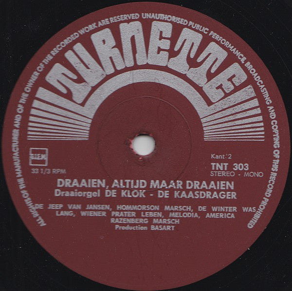 Draaiorgel De Klok, Draaiorgel De Kaasdrager : Draaien, Altijd Maar Draaien (LP)