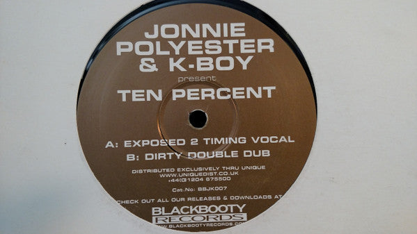 Jonnie Polyester & K-Boy : Ten Percent (12")