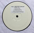 Fuel (6) : Greatest Dancer (12", Promo, W/Lbl, Sti)
