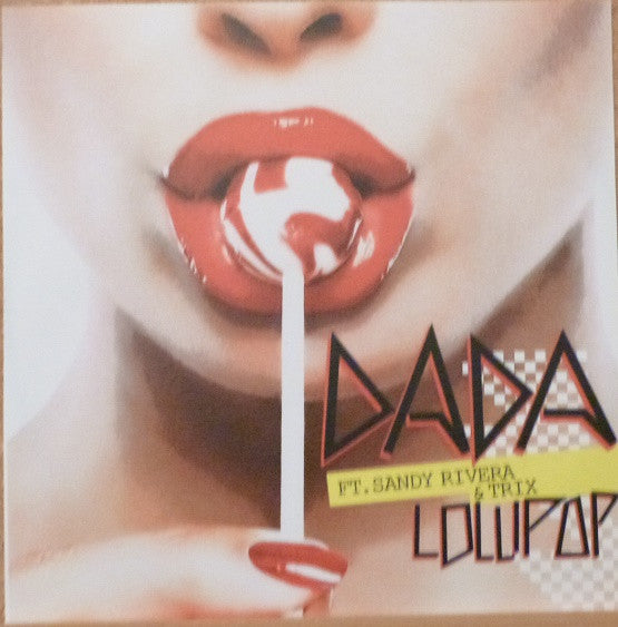 Dada Ft Sandy Rivera & Trix (8) : Lollipop (CDr, Single, Promo)