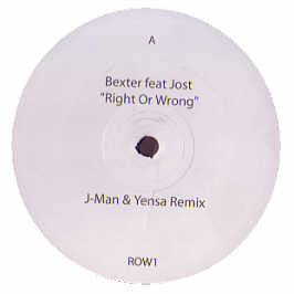Bexter (2) Feat. Jost (3) : Right Or Wrong (12", W/Lbl)