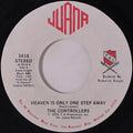 The Controllers (2) : Heaven Is Only One Step Away (7", Styrene)
