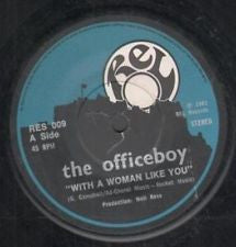 The Officeboy : With A Woman Like You (7")
